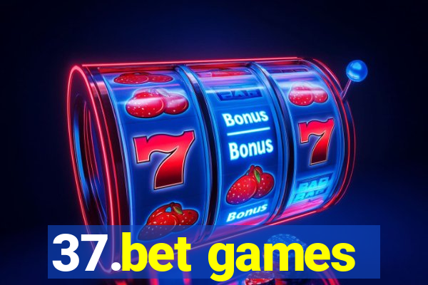 37.bet games